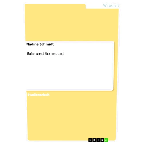 German Edition by Nadine Schmidt (Author) Format: Kindle Edition Balanced Scorecard (German Edition)
