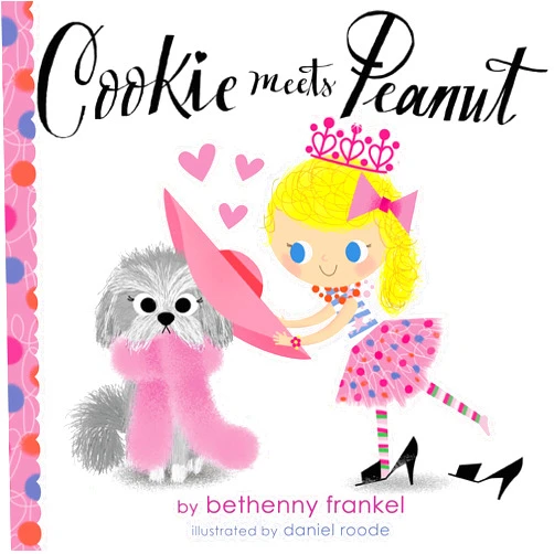 By Bethenny Frankel (Author), Daniel Roode (Illustrator) Cookie Meets Peanut