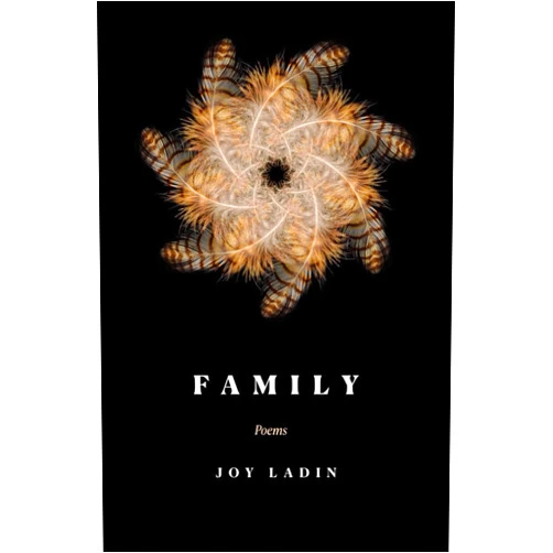Joy Ladin Family: Poems