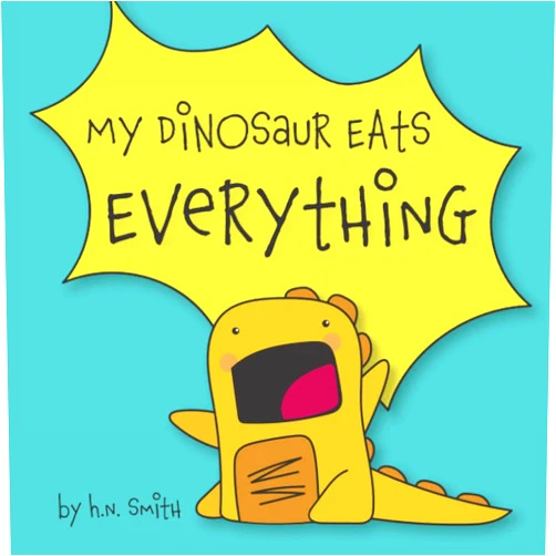 HN Smith My Dinosaur Eats Everything