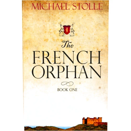 Michael Stolle The French Orphan