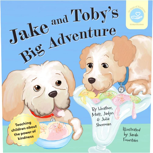By Heather Sherman (Author), Matt Sherman (Author), Jadyn Sherman (Author), Julia Sherman (Author) & 1 more Format: Kindle Edition Jake & Toby's Big Adventure : Teaching children about the power of kindness (Jake & Toby's Adventures)