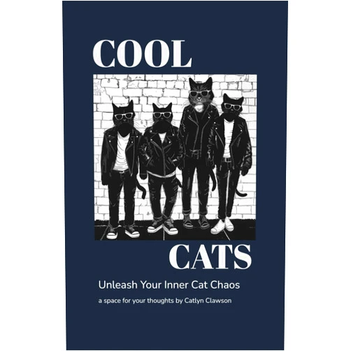 Catlyn Clawson,Vicki Conley Cool Cats, Unleash Your Inner Cat Chaos