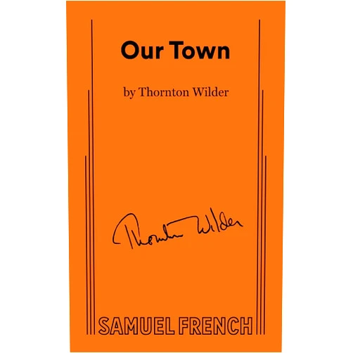 Thornton Wilder Our Town