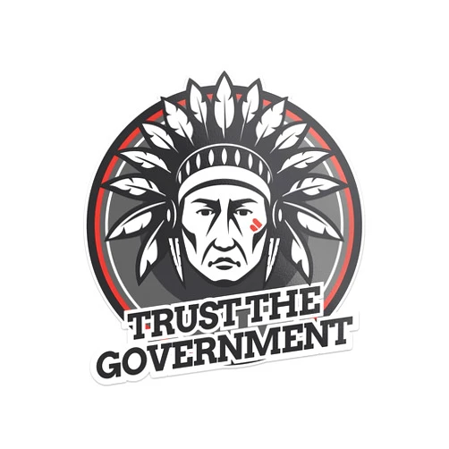 Cooolprint Sitting Bull Trust The Government Vinyl Sticker Decal