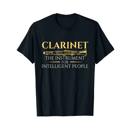Funny Clarinet Shirts Clarinet The Instrument For Intelligent People - Clarinetist T-Shirt