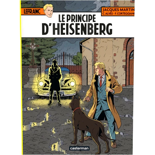 French Edition by Jacques Martin (Author, Contributor), François Corteggiani (Author, Illustrator), Christophe Alves (Artist), Bonaventure (Contributor) & 1 more Format: Kindle Edition Lefranc Vol. 28: Le Principe d'Heisenberg (French Edition)