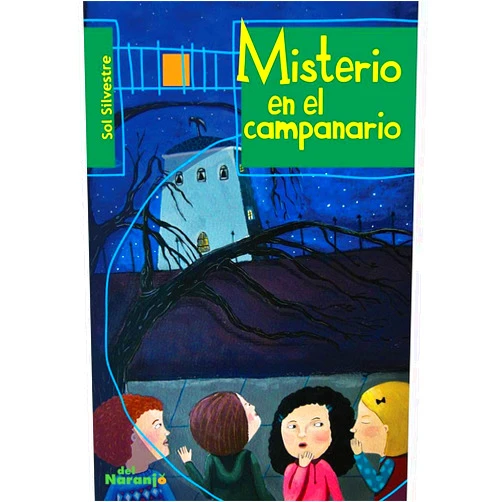 Spanish Edition by SOL SILVESTRE/MARICEL RODRIGUEZ CLARK (Author) Misterio en el campanario