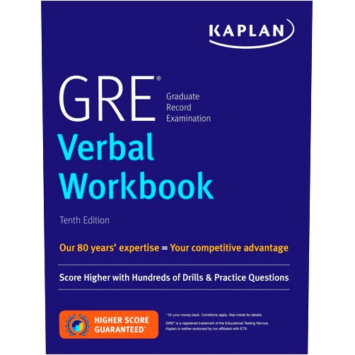 By Kaplan Test Prep (Author) GRE Verbal Workbook: Score Higher with Hundreds of Drills & Practice Questions (Kaplan Test Prep)