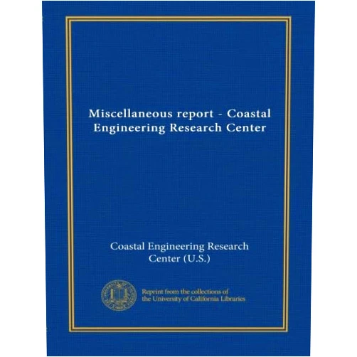 By . Coastal Engineering Research Center (U.S.) (Author) Miscellaneous report - Coastal Engineering Research Center (v.80 no.8)