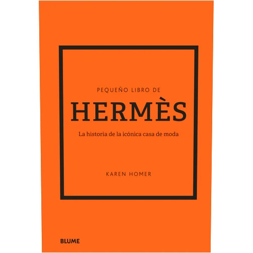Spanish Edition by Karen Homer (Author) Format: Kindle Edition Pequeño libro de Hermès: La historia de la icónica casa de moda (Spanish Edition)