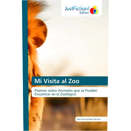 Abel Hernández-Muñoz Mi Visita al Zoo (Spanish Edition)