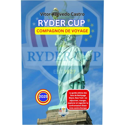 French Edition by Vitor Azevedo Castro (Author) COMPAGNON DE VOYAGE RYDER CUP 2025: Le guide ultime des fans de Bethpage Black, New York : où séjourner, manger, explorer et regarder la confrontation États-Unis contre Europe (French Edition)