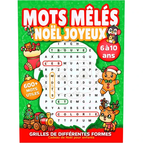 Les éditions Quéducatif Mots mêlés Noël joyeux - Cadeau de Noël pour enfants de 6 à 10 ans: Jeux de mots cachés de différentes formes amusantes avec 600+ mots utiles | Cahier ... mots cachés pour enfants) (French Edition)