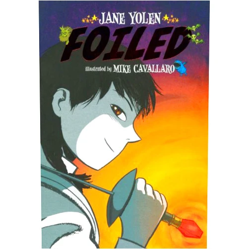By Jane Yolen (Author), Mike Cavallaro (Illustrator) Foiled (Turtleback School & Library Binding Edition)