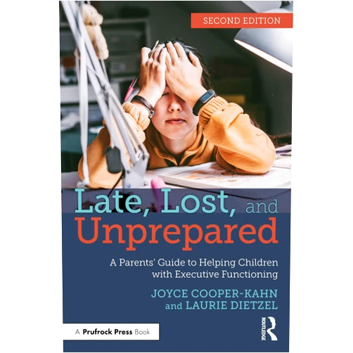 By Joyce Cooper-Kahn (Author), Laurie Dietzel (Author) Late, Lost, and Unprepared