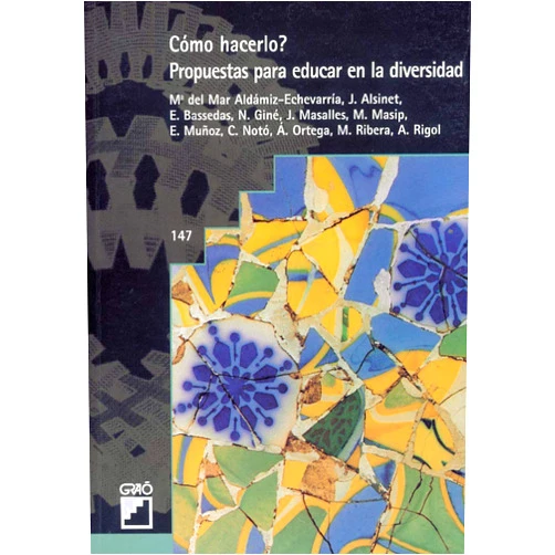 Spanish Edition by Mar Aldámiz-Echevarría Iraurgui (Author), Josep Alsinet Caballeria (Author), Eulàlia Bassedas i Ballús (Author), Núria Giné Freixes (Author), Josep Masalles Roman (Author), Maria Masip Utset (Author), Emili Muñoz Martínez (Author), Francesc Notó Brullas (Author), Ángeles Ortega Leyva (Author), Montserrat Ribera Crusafont (Author) & 8 more ¿Cómo hacerlo?: Propuestas para educar en la diversidad (Atención a la diversidad / Educación especial) (Spanish Edition)