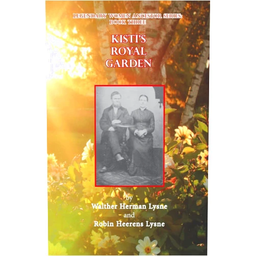 By Robin H Lysne (Author), Walther Herman Lysne (Author) Kisti's Royal Garden