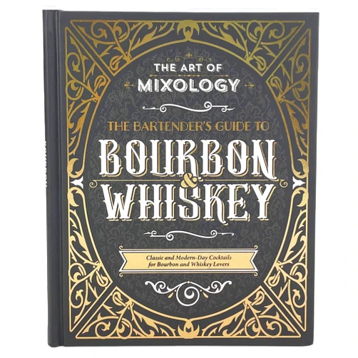 Parragon,Cottage Door Press Art of Mixology: Bartender's Guide to Bourbon & Whiskey - Classic & Modern-Day Cocktails for Bourbon and Whiskey Lovers (The Art of Mixology)