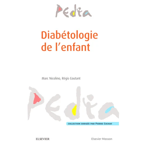 By Régis Coutant (Author), Marc NICOLINO (Author) Format: Kindle Edition Diabétologie de l'enfant (Pedia)