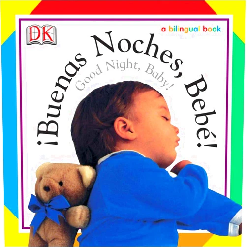 DK Buenas Noches, Bebe! / Good Night, Baby! (Soft-to-Touch Books)