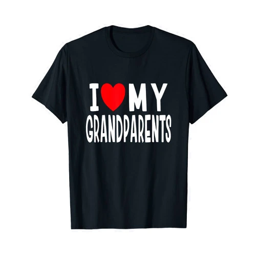 Love My Family Matching Shirts I Love My Grandparents Family Celebration of Grandma Grandpa T-Shirt