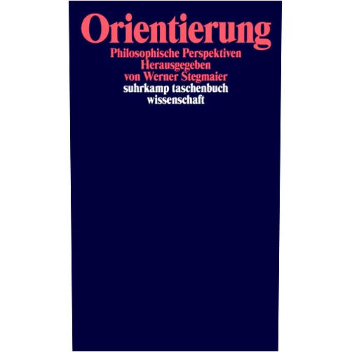 German Edition by werner-stegmaier (Author) Orientierung