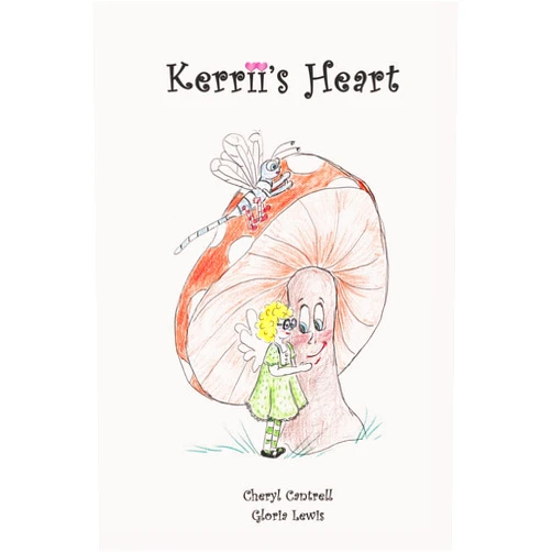 Cheryl Cantrell,Gloria Lewis Kerrii's Heart