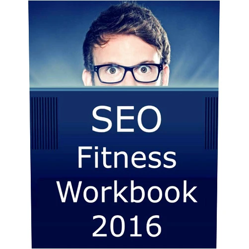 By Jason McDonald Ph. D. (Author) Seo Fitness Workbook: 2016 Edition: The Seven Steps to Search Engine Optimization Success on Google