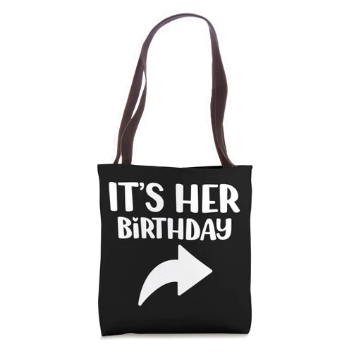 Its Her Bday. Funny Arrow Pointing Celebration Retro Tote Bag