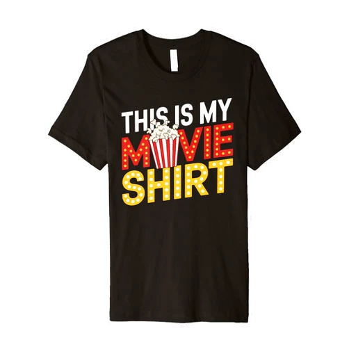 Movie Designs By ShirtZilla This Is My Movie Shirt Unique Movie Shirt for Film Buffs Premium T-Shirt