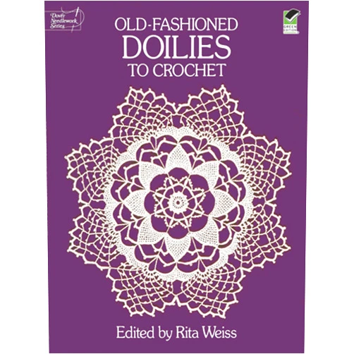 Rita Weiss Old-Fashioned Doilies to Crochet (Dover Crafts: Crochet)