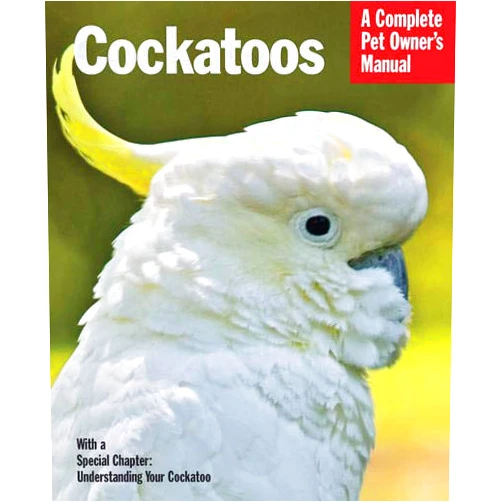 By Werner Lantermann (Author), Susanne Lantermann (Author), Julie Mancini (Author) & 0 more Cockatoos (Complete Pet Owner's Manuals)