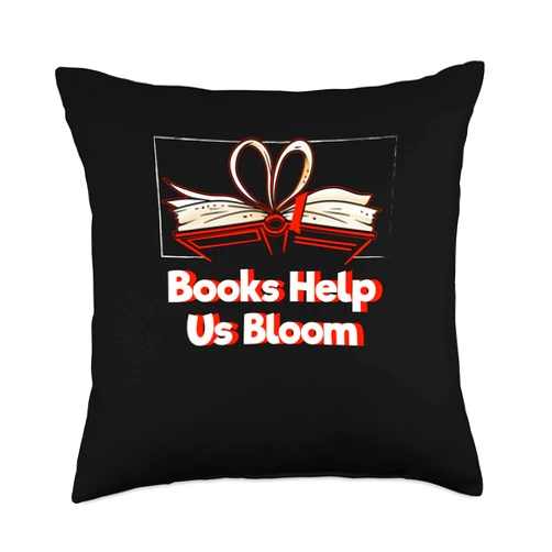 Reader Inspirational Reading Coach Literature Books Help Us Bloom Bookworm Motivational Quote Book Lover Throw Pillow