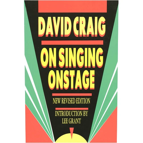 David Craig On Singing Onstage (Applause Acting Series)