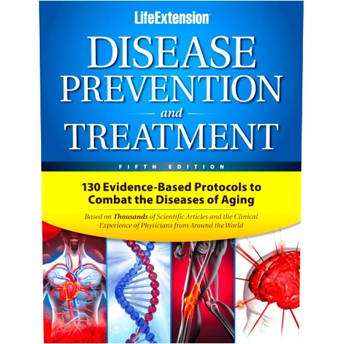 Life Extension Disease Prevention and Treatment: 130 Evidence-based Protocols to Combat the Diseases of Aging