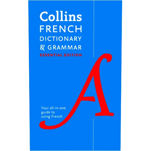 Collins Dictionaries Collins French Dictionary & Grammar: Essential Edition (Collins Essential Editions) (English and French Edition)