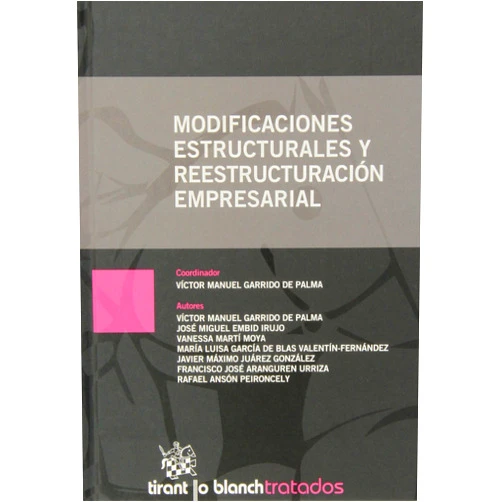 Spanish Edition by Victor Manuel Garrido De Palma (Author), José Miguel Embid Irujo (Author), Vanessa Martí Moya (Author), María Luisa García de Blas Valentín Fernández (Author), Javier Máximo Juárez González (Author), Francisco José Aranguren Urriza (Author), Rafael Ansón Peironcely (Author) & 5 more Modificaciones estructurales y reestructuración empresarial (Spanish Edition)