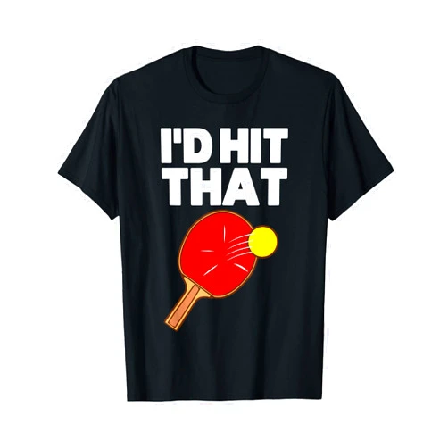 Funny Table Tennis Gift Racket Sport Match Apparel Cool Table Tennis Design For Men Women Game Ping Pong Lovers T-Shirt