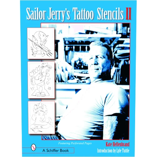 Kate Hellenbrand Sailor Jerry's Tattoo Stencils II