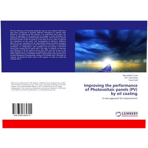 Mennatallah Fouad,M. S. Abd-Elhady,Tarek Khalil Improving the performance of Photovoltaic panels (PV) by oil coating: A new approach for improvement