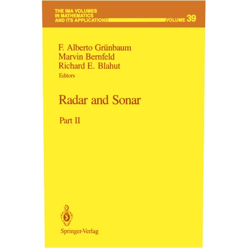 Marvin Bernfeld Richard E. Blahut,Marvin Bernfeld Radar and Sonar: Part II (The IMA Volumes in Mathematics and its Applications)
