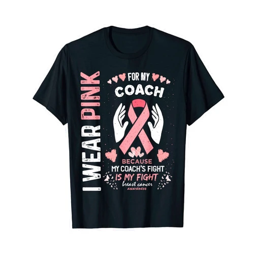 Lovely Breast Cancer Awareness Month Warriors Co. In October We Wear Pink for My Coach Breast Cancer Ribbon T-Shirt