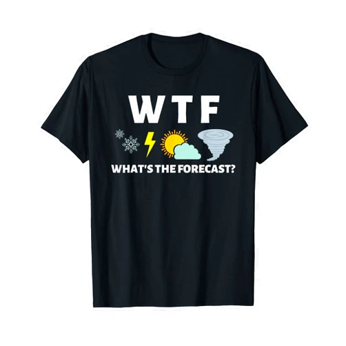 Meteorology Humor Apparel WTF Whats the Forecast T Shirt Funny Meterologist Weather T-Shirt