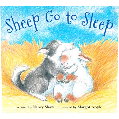 Nancy E. Shaw,Margot Apple Sheep Go to Sleep (board book) (Sheep in a Jeep)