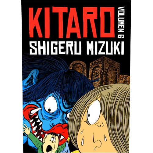 Shigeru Mizuki,Eva Sakai Fonseca Kitaro 6