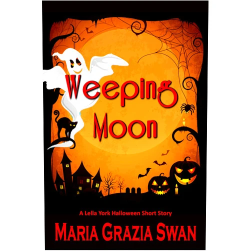 Maria Grazia Swan Weeping Moon (Lella York Mysteries Book 4)