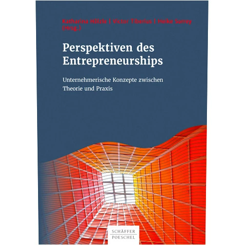 German Edition by Katharina Hölzle (Editor), Victor Tiberius (Editor), Heike Surrey (Editor) & 0 more Format: Kindle Edition Perspektiven des Entrepreneurships: Unternehmerische Konzepte zwischen Theorie und Praxis (German Edition)