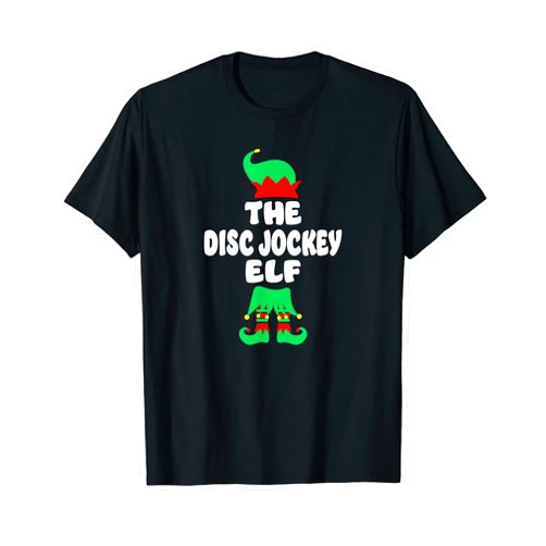 Visit The Elf Matching Family Christmas Disc jockey Elf Matching Family Christmas Group Funny Pajama T-Shirt