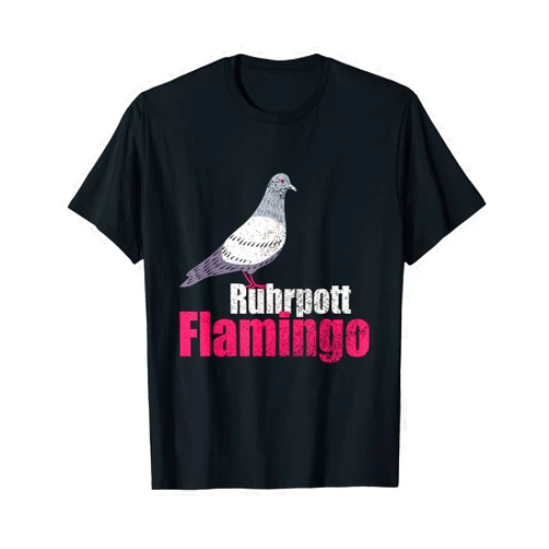 Taube lustiger Spruch Geschenk Ruhrpott Flamingo Ruhrgebiet T-Shirt
